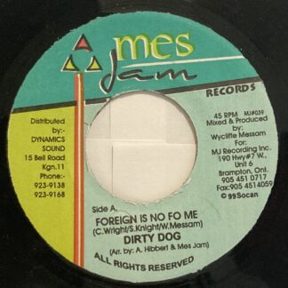 C. Wright / A. Hibbert – Foreign Is No Fo Me / Mesjam Mixx 7" Vinyl